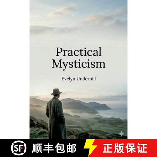 【3-4周达】Practical Mysticism: by Evelyn Underhill [9791043142826]