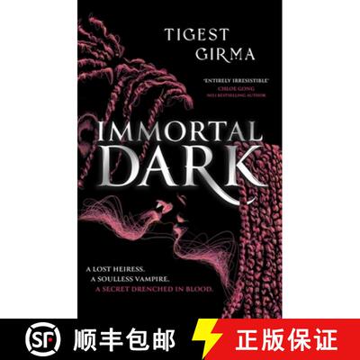 【3-4周达】Immortal Dark Trilogy: Immortal Dark : The highly anticipated Black vampire romantasy of 2... [9781444974355]