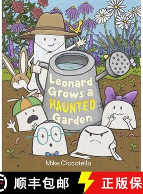 预订 Leonard Grows a Haunted Garden [9780374394745]