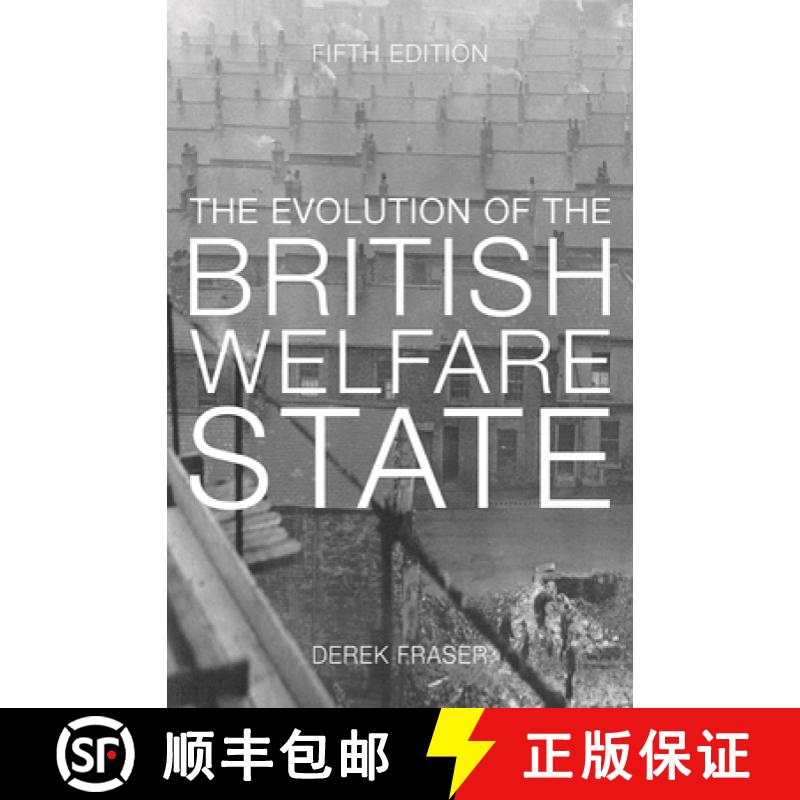 【3-4周达】The Evolution of the British Welfare State : A History of Social Policy since the Industri... [9781137605887]