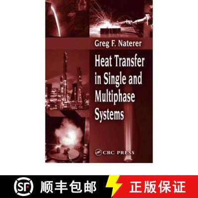 【3-4周达】精装 Heat Transfer in Single and Multiphase Systems [9780849310324]