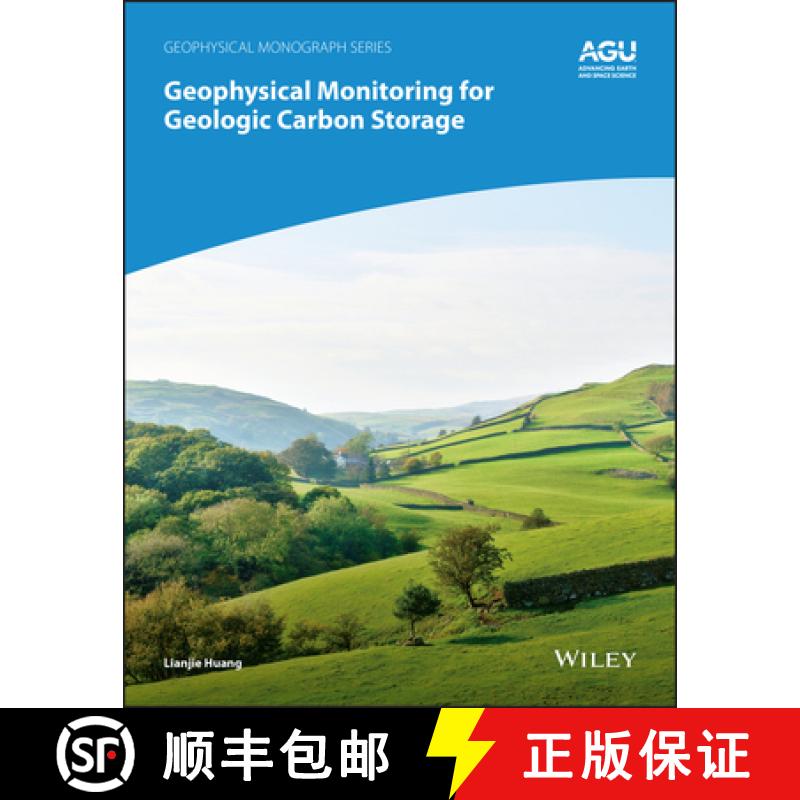 【3-4周达】Geophysical Monitoring For Geologic Carbon Storage And Utilization [Wiley地球科学] [9781119156833]