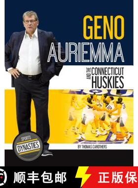 【3-4周达】Geno Auriemma and the Connecticut Huskies [9781532114335]