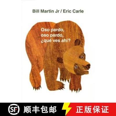 【3-4周达】Oso Pardo, Oso Pardo, ¿Qué Ves Ahí?: / Brown Bear, Brown Bear, What Do You See? (Spanis... [9780805069013]