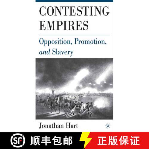 【3-4周达】Contesting Empires : Opposition, Promotion and Slavery (1st ed. 2005) [9781349528196]