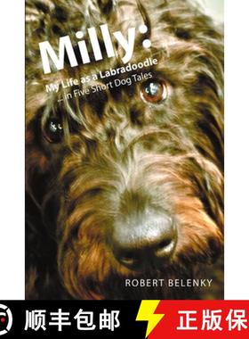 【3-4周达】Milly: My Life as a Labradoodle ... in Five Short Dog Tales [9780578188577]