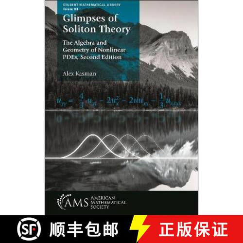 【3-4周达】Glimpses of Soliton Theory: The Algebra and Geometry of Nonlinear PDEs, Second Edition [9781470472627]