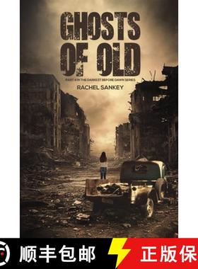 预订 Ghosts of Old: Part 4 in the Darkest Before Dawn Series [9781035848249]