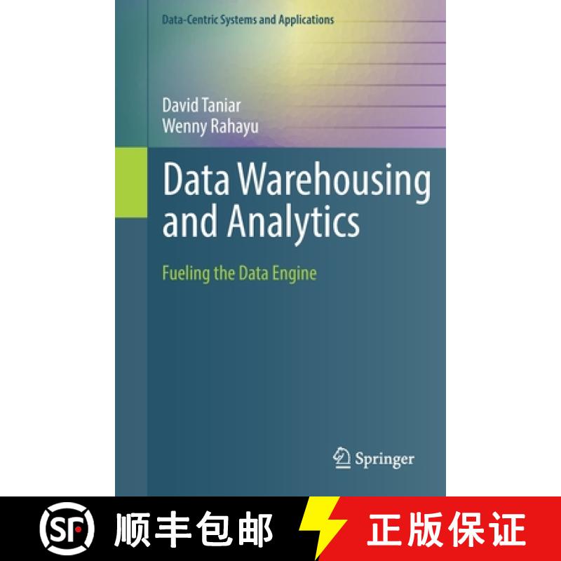 【3-4周达】Data Warehousing and Analytics : Fueling the Data Engine [9783030819781]