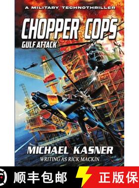预订 Chopper Cops: Gulf Attack - Book 2: Gulf Attack - Book 1 [9781635297386]