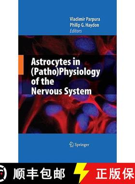 【3-4周达】Astrocytes in (Patho)Physiology of the Nervous System [9780387794914]