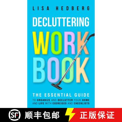 【3-4周达】Decluttering Workbook: The Essential Guide to Organize and Declutter Your Home and Life Wi... [9781778111716]