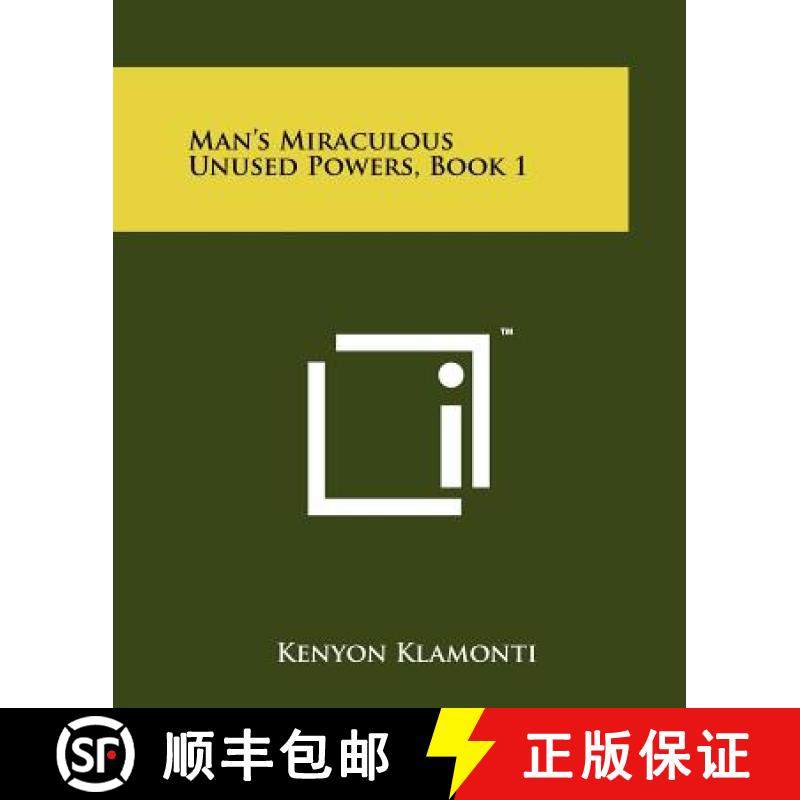 预订 Man's Miraculous Unused Powers, Book 1 [9781258132507]