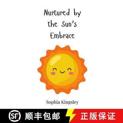 【3-4周达】Nurtured by the Sun's Embrace [9783690812450]