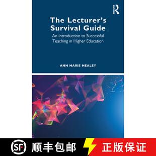 预订 The Lecturer's Survival Guide: An Introduction to Successful Teaching in Higher Education [9780367767587]