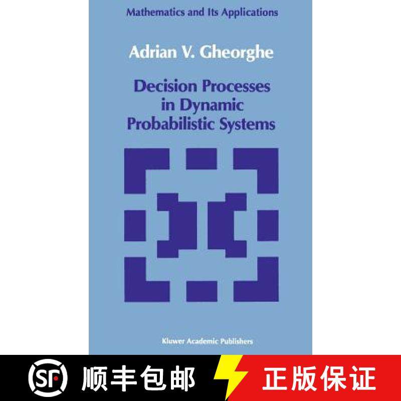 【3-4周达】Decision Processes in Dynamic Probabilistic Systems [9780792305446]