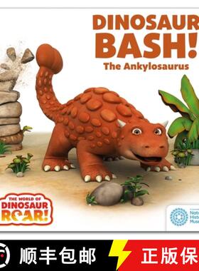 【3-4周达】The World of Dinosaur Roar!: Dinosaur Bash! The Ankylosaurus: Book 11 [9781408372579]