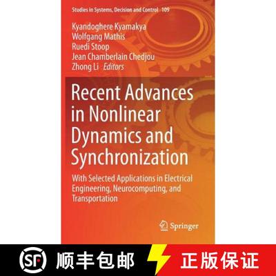 【3-4周达】Recent Advances in Nonlinear Dynamics and Synchronization : With Selected Applications in ... [9783319589954]