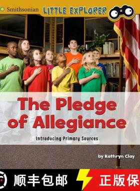 预订 The Pledge of Allegiance: Introducing Primary Sources [9781491486115]