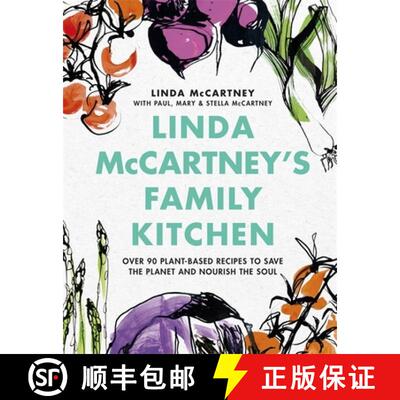 【3-4周达】Linda McCartney's Family Kitchen: Over 90 Plant-Based Recipes to Save the Planet and Nouri... [9781841883632]