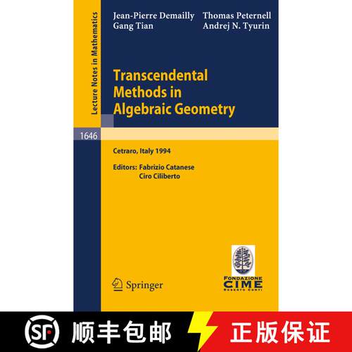 【3-4周达】Transcendental Methods in Algebraic Geometry: Lectures given at the 3rd Session of the Cen... [9783540620389]
