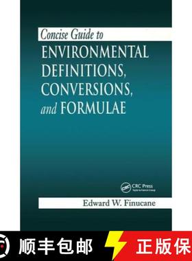 【3-4周达】Concise Guide to Environmental Definitions, Conversions, and Formulae [9781138434899]