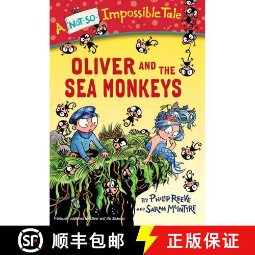 【3-4周达】Oliver and the Sea Monkeys [9780385387897]