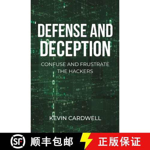 【3-4周达】Defense and Deception: Confuse and Frustrate the Hackers [9781648013836]