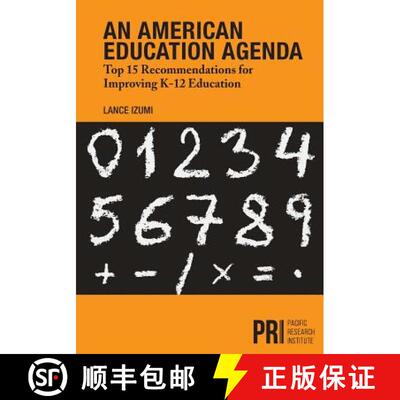 【3-4周达】An American Education Agenda: Top 15 Recommendations for Improving K-12 Education [9781934276365]