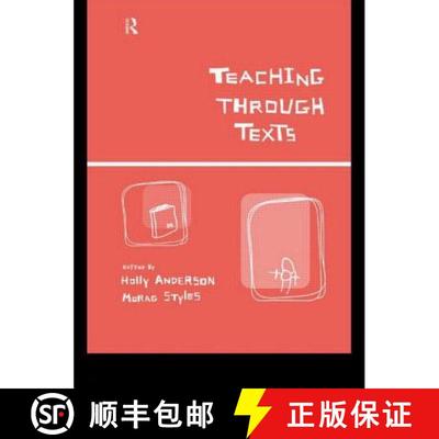 【3-4周达】Teaching Through Texts: Promoting Literacy Through Popular and Literary Texts in the Prima... [9780415203074]