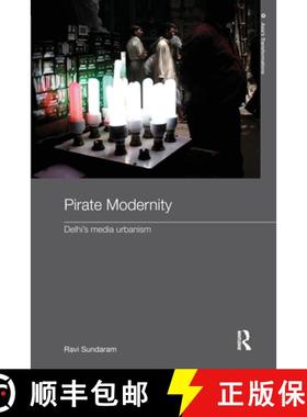 【3-4周达】Pirate Modernity : Delhi's Media Urbanism [9780415611749]