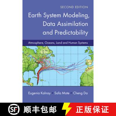 【3-4周达】精装 Earth System Modeling, Data Assimilation and Predictability: Atmosphere, Oceans, Land... [9781107009004]