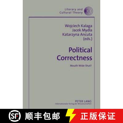 预订 精装 Political Correctness : Mouth Wide Shut? [9783631594117]