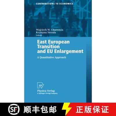 【3-4周达】East European Transition and EU Enlargement : A Quantitative Approach [9783790815016]