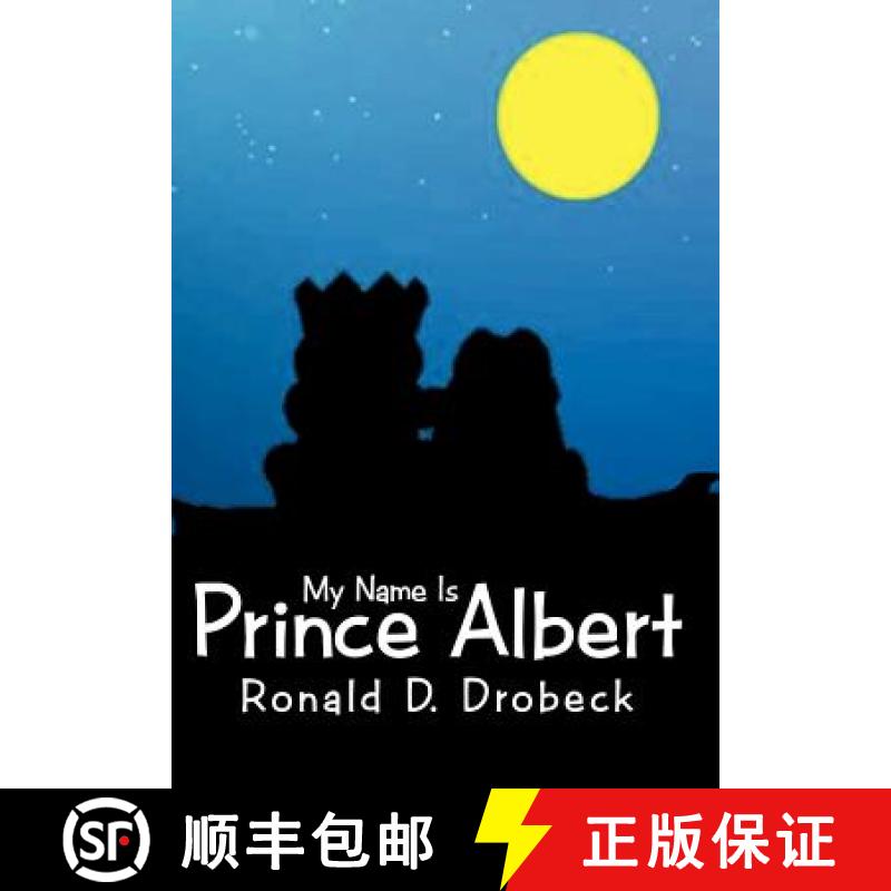 【2-3周达】My Name Is Prince Albert [9781458202055]