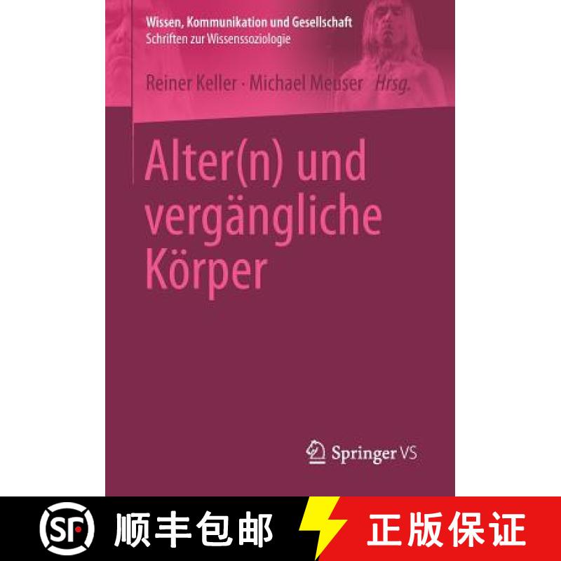 【3-4周达】Alter(n) und vergangliche Koerper [9783658104191]