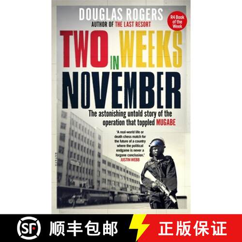【3-4周达】Two Weeks in November: The astonishing untold story of the operation that toppled Mugabe [9781780723853]