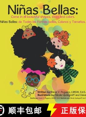 【3-4周达】Niñas Bellas: Come In All Beautiful Shapes, Sizes and Colors [9781483452487]