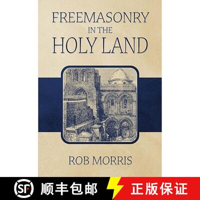 【3-4周达】Freemasonry in the Holy Land [9781605320557]
