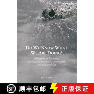 What Doing? Community Susta... 9781443866859 Economics Are Reflections Knowledge 預(yù)訂 Know and Learning