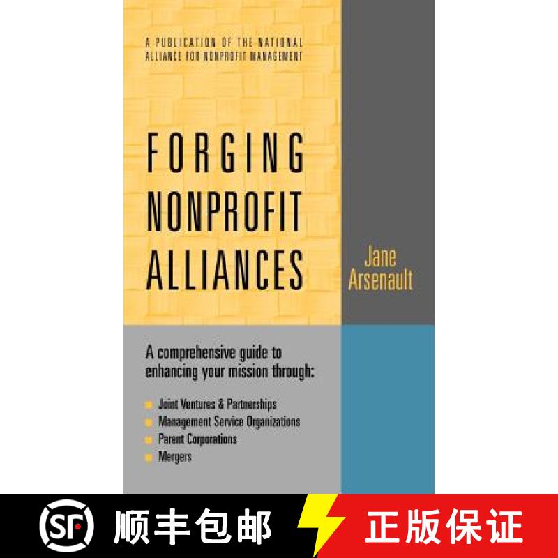 【3-4周达】Forging Nonprofit Alliances [Wiley经管] [9780787910037]