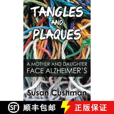【3-4周达】Tangles and Plaques: A Mother and Daughter Face Alzheimer's [9781632133403]