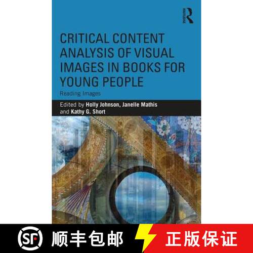 【3-4周达】Critical Content Analysis of Visual Images in Books for Young People: Reading Images [9781138387065]