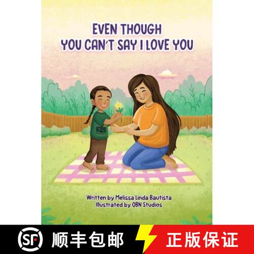 【3-4周达】精装 Even Though You Can't Say I Love You [9781962725514]
