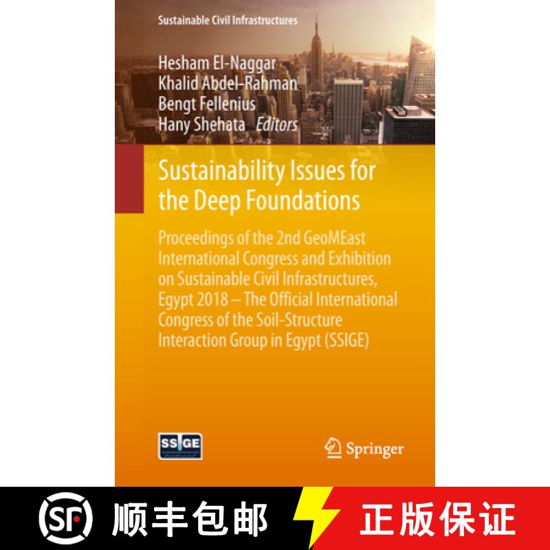 【3-4周达】Sustainability Issues for the Deep Foundations: Proceedings of the 2nd GeoMEast Internatio... [9783030019013]