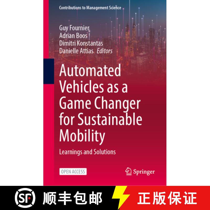 【3-4周达】Automated Vehicles as a Game Changer for Sustainable Mobility : Learnings and Solutions [9783031616808]