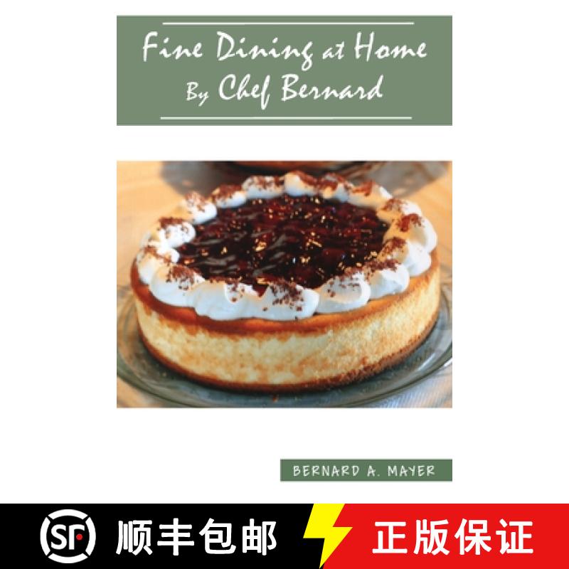 【3-4周达】Fine Dining at Home By Chef Bernard [9781952155444]