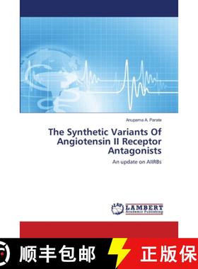 预订 The Synthetic Variants Of Angiotensin II Receptor Antagonists [9783659472770]