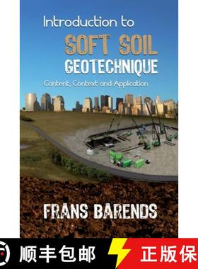 【3-4周达】Introduction to Soft Soil Geotechnique: Content, Context and Application (1) [9781607507888]