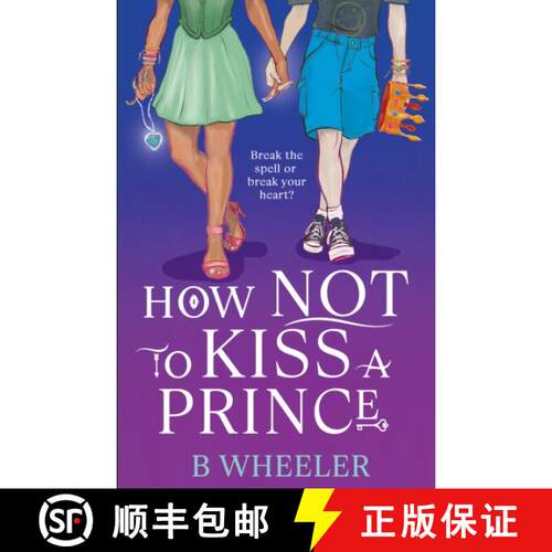 【3-4周达】How NOT to Kiss a Prince [9781913835422]